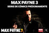 Comic Original de Max Payne 3 producida por Marvel ���Proximamente!!!