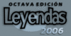 Leyendas 2006, Encuentro de Historietas, Juegos de Rol y Ciencia Ficci�n: Convocatoria y bases